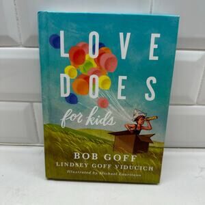 Love Does for Kids by Bob Goff